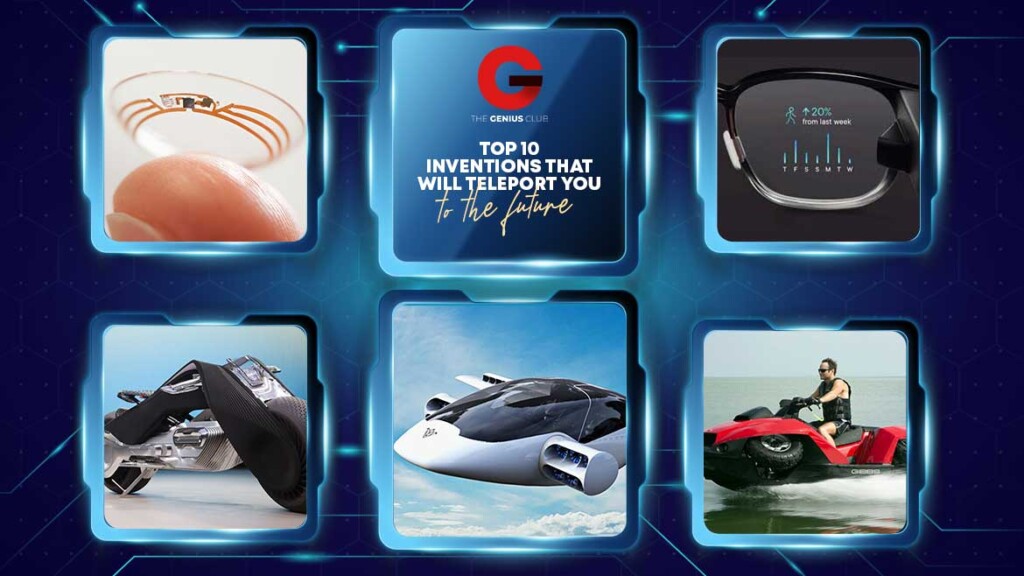 TOP 10 INNOVATIVE INVENTIONS THAT WILL TELEPORT YOU TO THE FUTURE THE