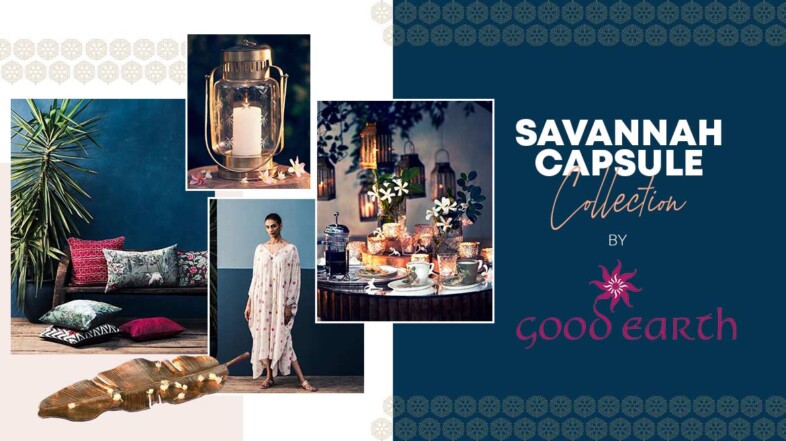 A First Look at SAVANNAH CAPSULE COLLECTION by Good Earth