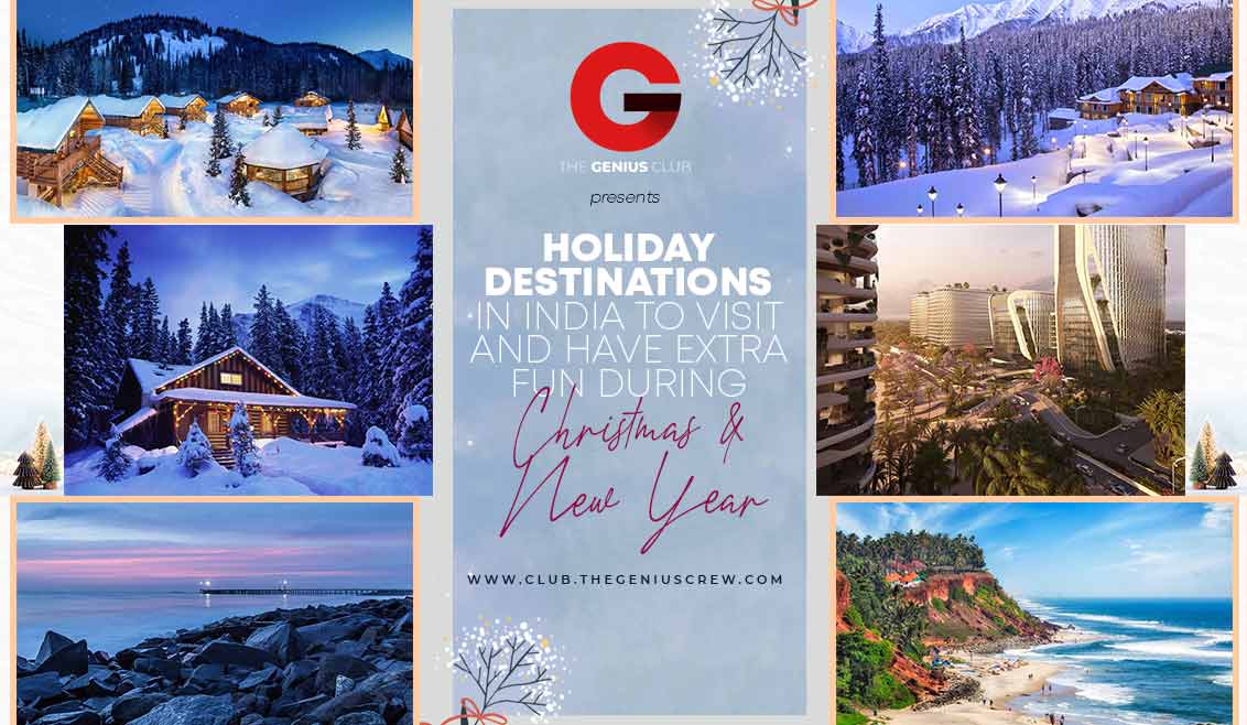 List of Amazing Holiday Destinations in India to visit and have extra fun during Christmas and New Year