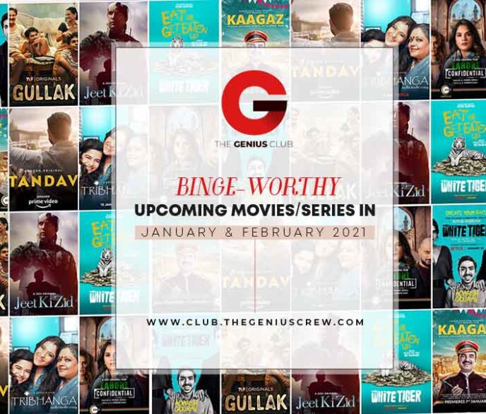 Binge-worthy upcoming movies/series in January and February 2021