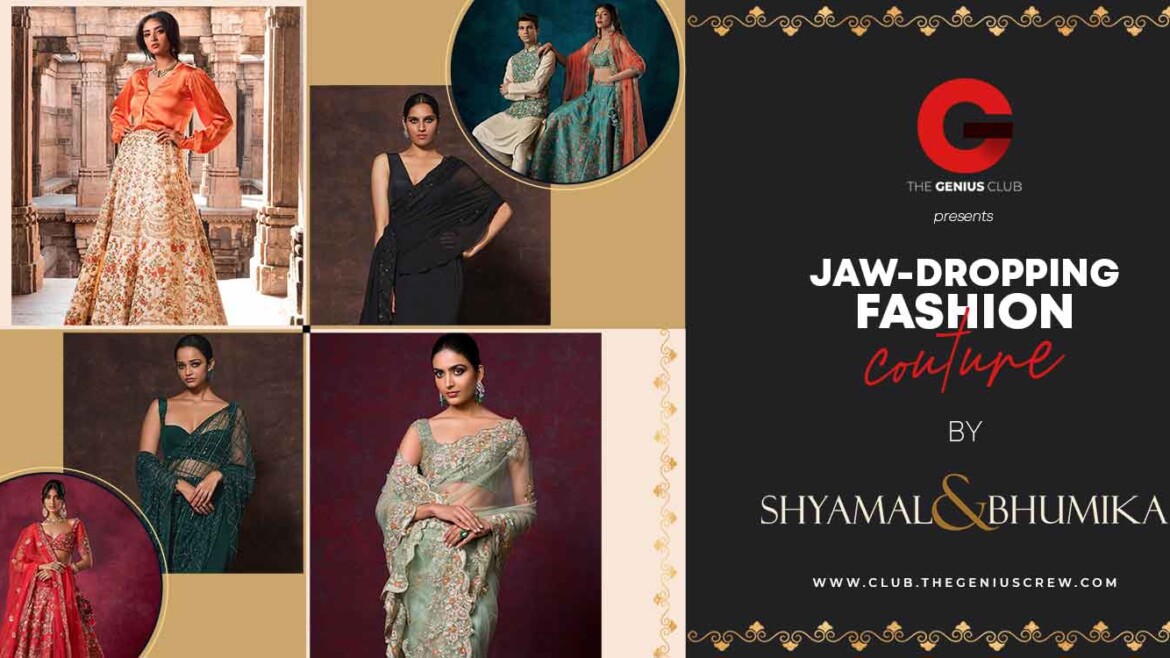 Jaw-dropping fashion couture by Shyamal and Bhumika