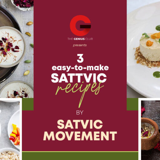 3 easy-to-make SATTVIC RECIPES to Nourish your body and soul by SATVIC MOVEMENT